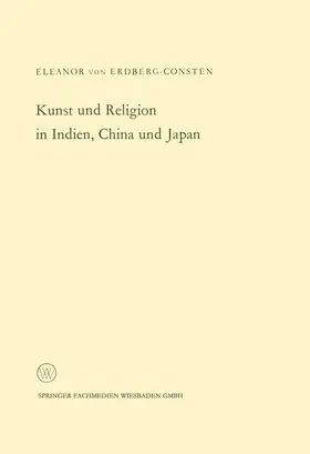 Erdberg |  Kunst und Religion in Indien, China und Japan | Buch |  Sack Fachmedien