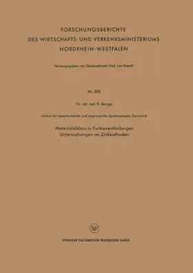 Bunge |  Materialabbau in Funkenentladungen Untersuchungen an Zinkkathoden | Buch |  Sack Fachmedien