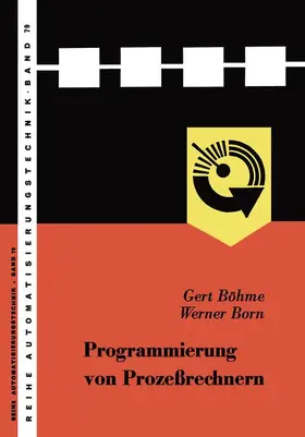 Gert / Born / Böhme |  Programmierung von Prozeßrechnern | Buch |  Sack Fachmedien