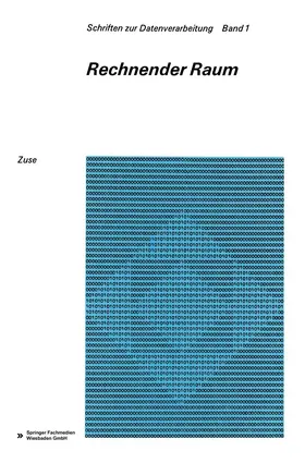 Zuse |  Rechnender Raum | Buch |  Sack Fachmedien