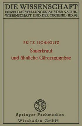Eichholtz |  Sauerkraut und ähnliche Gärerzeugnisse | Buch |  Sack Fachmedien