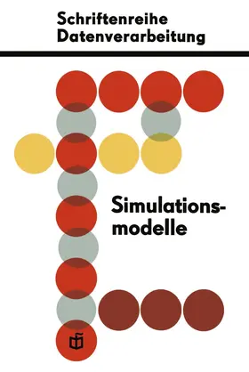 Schreiter |  Simulationsmodelle für ökonomisch-organisatorische Probleme | Buch |  Sack Fachmedien