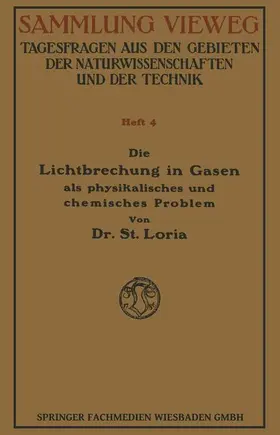 Loria |  Die Lichtbrechung in Gasen als Physikalisches und Chemisches Problem | Buch |  Sack Fachmedien