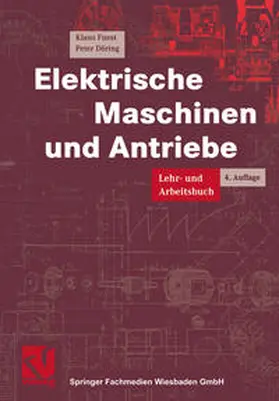 Fuest / Döring |  Elektrische Maschinen und Antriebe | eBook | Sack Fachmedien
