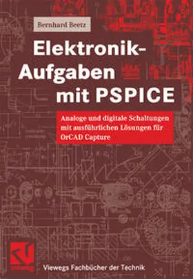 Beetz / Mildenberger |  Elektronik-Aufgaben mit PSPICE | eBook | Sack Fachmedien