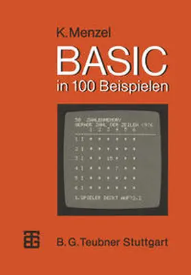 Menzel |  BASIC in 100 Beispielen | eBook | Sack Fachmedien