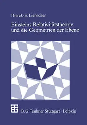 Einsteins Relativitätstheorie und die Geometrien der Ebene | E-Book | sack.de