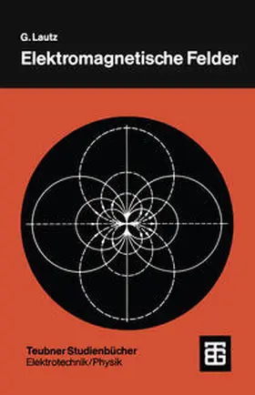 Lautz |  Elektromagnetische Felder | eBook | Sack Fachmedien