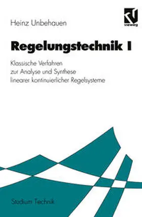 Unbehauen |  Regelungstechnik I | eBook | Sack Fachmedien