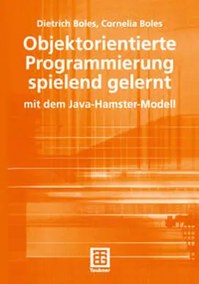 Boles |  Objektorientierte Programmierung spielend gelernt | eBook | Sack Fachmedien