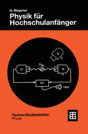 Wegener |  Physik für Hochschulanfänger | eBook | Sack Fachmedien