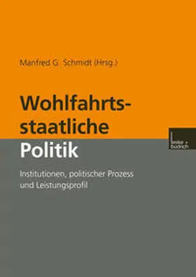 Schmidt |  Wohlfahrtsstaatliche Politik | eBook | Sack Fachmedien