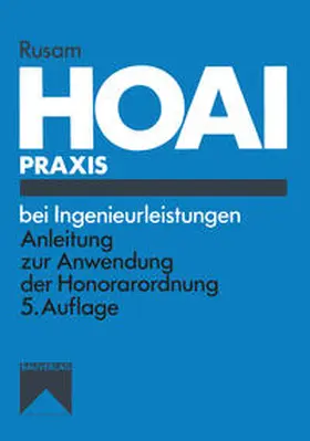 Rusam |  HOAI-Praxis bei Ingenieurleistungen | eBook | Sack Fachmedien