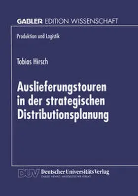  Auslieferungstouren in der strategischen Distributionsplanung | eBook | Sack Fachmedien