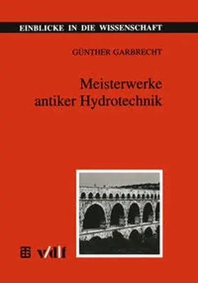 Meisterwerke antiker Hydrotechnik | E-Book | sack.de