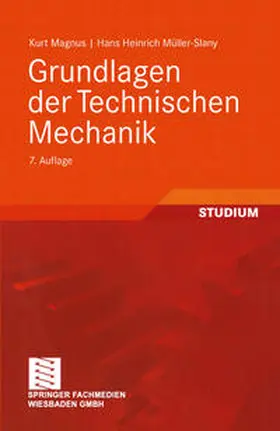 Magnus / Müller-Slany |  Grundlagen der Technischen Mechanik | eBook | Sack Fachmedien