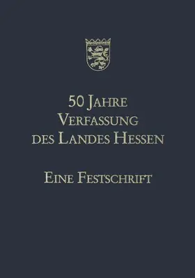 Eichel |  50 Jahre Verfassung des Landes Hessen | Buch |  Sack Fachmedien