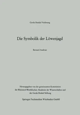 Andreae |  Die Symbolik der Löwenjagd | Buch |  Sack Fachmedien