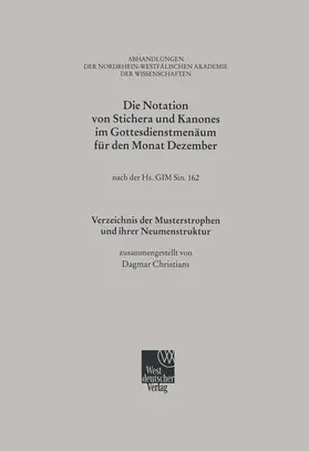 Christians |  Die Notation von Stichera und Kanones im Gottesdienstmenäum für den Monat Dezember | Buch |  Sack Fachmedien