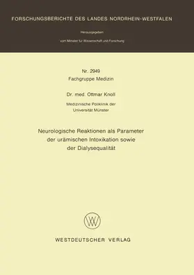 Knoll |  Neurologische Reaktionen als Parameter der urämischen Intoxikation sowie der Dialysequalität | Buch |  Sack Fachmedien