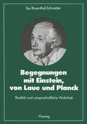 Rosenthal-Schneider | Begegnungen mit Einstein, von Laue und Planck | E-Book | sack.de