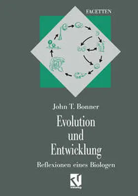 Bonner |  Evolution und Entwicklung | eBook | Sack Fachmedien