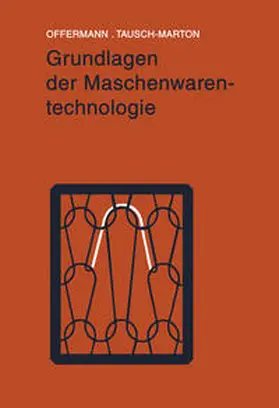 Offermann |  Grundlagen der Maschenwarentechnologie | eBook | Sack Fachmedien