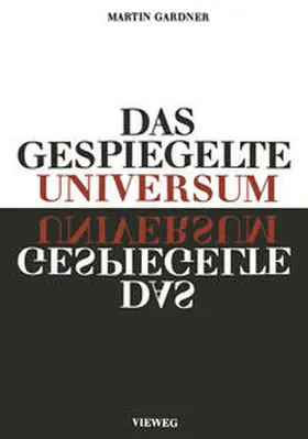 Gardner | Das gespiegelte Universum | E-Book | www2.sack.de