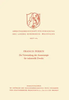 Perrin |  Die Verwendung der Atomenergie für industrielle Zwecke | eBook | Sack Fachmedien