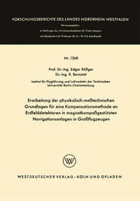 Rößger |  Erarbeitung der physikalisch-meßtechnischen Grundlagen für eine Kompensationsmethode an Erdfelddetektoren in magnetkompaßgestützten Navigationsanlagen in Großflugzeugen | eBook | Sack Fachmedien