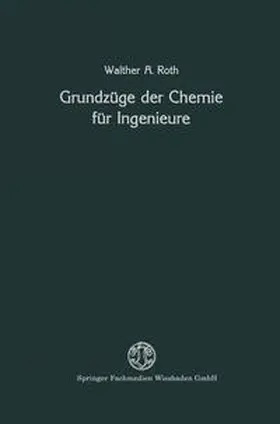 Roth |  Grundzüge der Chemie für Ingenieure | eBook | Sack Fachmedien