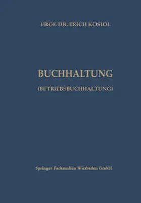 Kosiol |  Kalkulatorische Buchhaltung (Betriebsbuchhaltung) | eBook | Sack Fachmedien