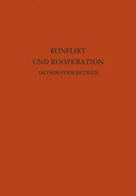 Atteslander |  Konflikt und Kooperation im Industriebetrieb | eBook | Sack Fachmedien