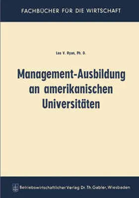 Ryan | Management-Ausbildung an amerikanischen Universitäten | E-Book | sack.de