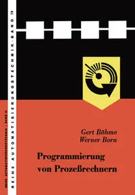 Gert / Böhme / Born |  Programmierung von Prozeßrechnern | eBook | Sack Fachmedien