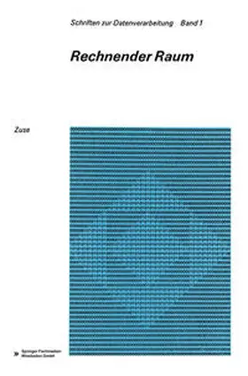Zuse |  Rechnender Raum | eBook | Sack Fachmedien