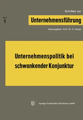 Jacob | Unternehmenspolitik bei schwankender Konjunktur | E-Book | sack.de