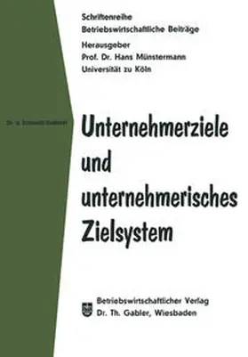 Schmidt-Sudhoff | Unternehmerziele und unternehmerisches Zielsystem | E-Book | sack.de