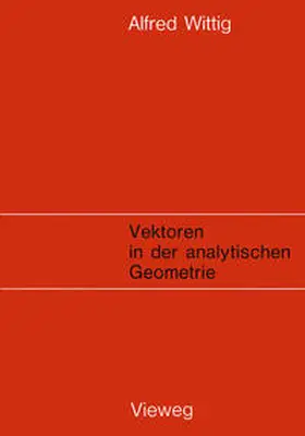 Wittig | Vektoren in der analytischen Geometrie | E-Book | sack.de