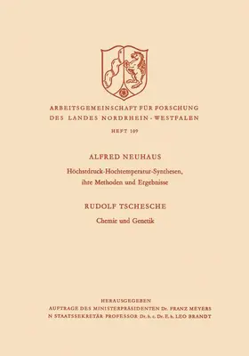 Neuhaus |  Höchstdruck-Hochtemperatur-Synthesen, ihre Methoden und Ergebnisse. Chemie und Genetik | Buch |  Sack Fachmedien