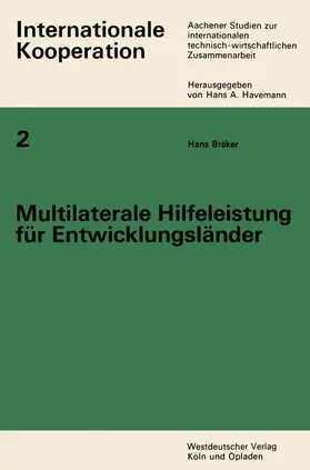 Bräker |  Multilaterale Hilfeleistung für Entwicklungsländer | Buch |  Sack Fachmedien