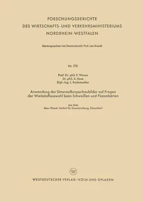 Wever |  Anwendung der Umwandlungsschaubilder auf Fragen der Werkstoffauswahl beim Schweißen und Flammhärten | Buch |  Sack Fachmedien