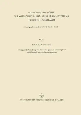 Leist |  Beitrag zur Untersuchung von stehenden geraden Turbinengittern mit Hilfe von Druckverteilungsmessungen | Buch |  Sack Fachmedien