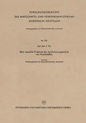 Pilz |  Über spezielle Probleme der Zerkleinerungstechnik von Weichstoffen | Buch |  Sack Fachmedien