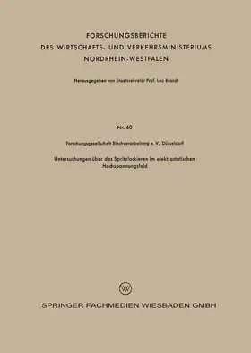 Bollenrath |  Untersuchungen über das Spritzlackieren im elektrostatischen Hochspannungsfeld | Buch |  Sack Fachmedien