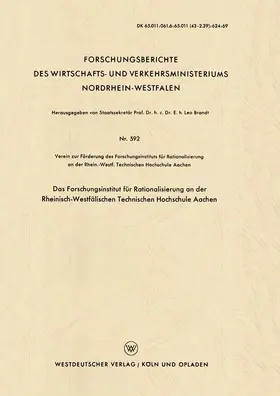 Loparo |  Das Forschungsinstitut für Rationalisierung an der Rheinisch-Westfälischen Technischen Hochschule Aachen | Buch |  Sack Fachmedien