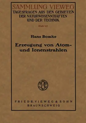 Bomke |  Erzeugung von Atom- und Ionenstrahlen | Buch |  Sack Fachmedien