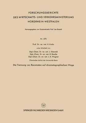 Krebs |  Die Trennung von Racematen auf chromatographischem Wege | Buch |  Sack Fachmedien