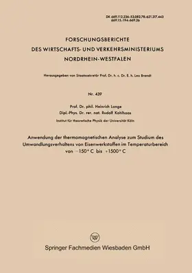 Lange |  Anwendung der thermomagnetischen Analyse zum Studium des Umwandlungsverhaltens von Eisenwerkstoffen im Temperaturbereich von ¿150°C bis +1500°C | Buch |  Sack Fachmedien