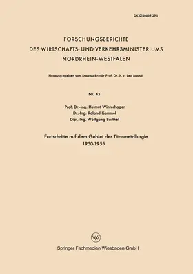 Winterhager |  Fortschritte auf dem Gebiet der Titanmetallurgie 1950-1955 | Buch |  Sack Fachmedien